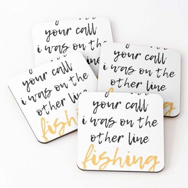 Item preview, Sorry I Missed Your Call I Was On The Other Line Fishing Funny Fishing Quote designed and sold by BECOOOL.