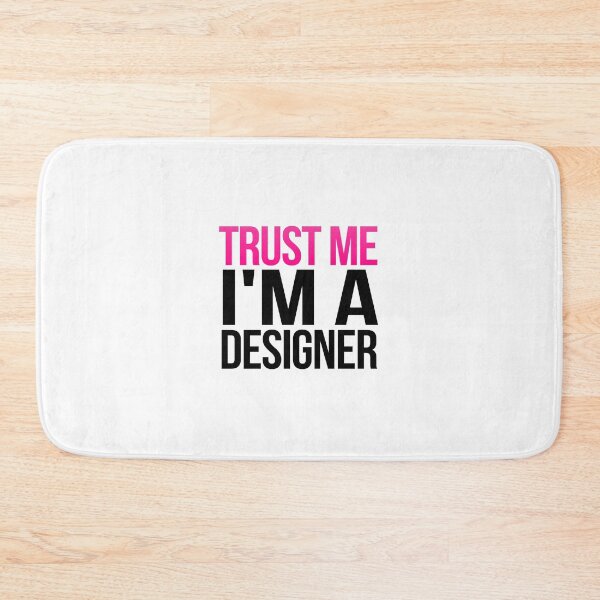 Item preview, Trust Me I'm A Designer, Female Graphic Designer designed and sold by Vitrina ⭐⭐⭐⭐⭐.