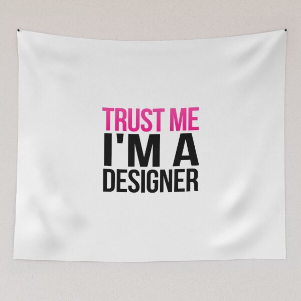 Item preview, Trust Me I'm A Designer, Female Graphic Designer designed and sold by Vitrina ⭐⭐⭐⭐⭐.