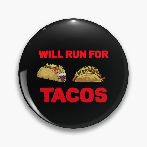Item preview, Will Run For Two Tacos designed and sold by Lijo Jose.