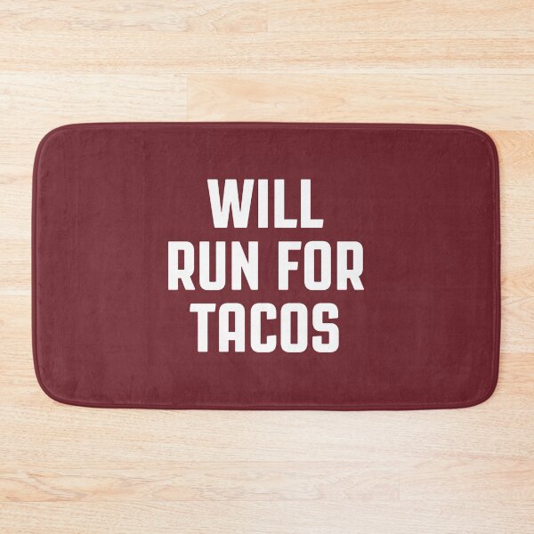 Item preview, Will Run For Tacos - Best Gift For Tacos Lovers #4 designed and sold by SalahBlt.
