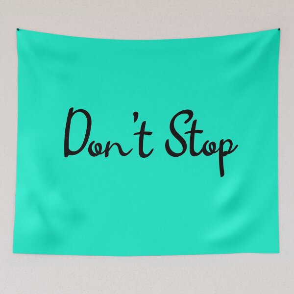Item preview, Don't Stop. Motivational Lines designed and sold by amrmab.