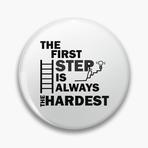 Item preview, The First Step is Always the Hardest designed and sold by yasmh.