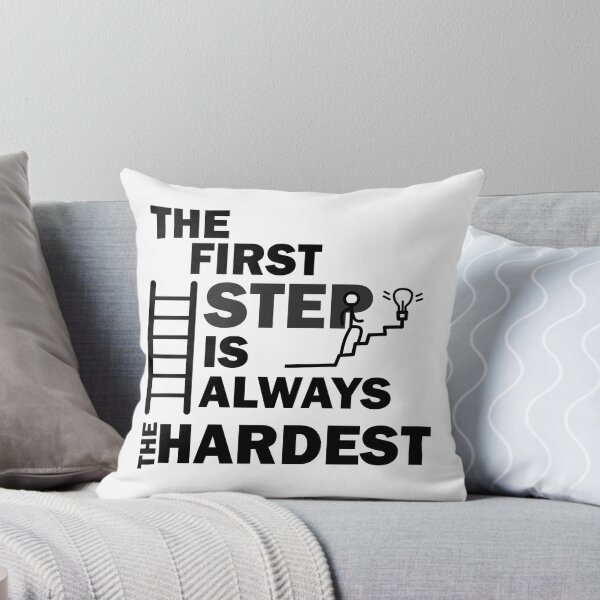 Item preview, The First Step is Always the Hardest designed and sold by yasmh.