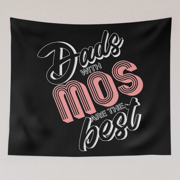Item preview, 03 DADS MOS BEST - Dads with mos are the best designed and sold by Cr1sV.