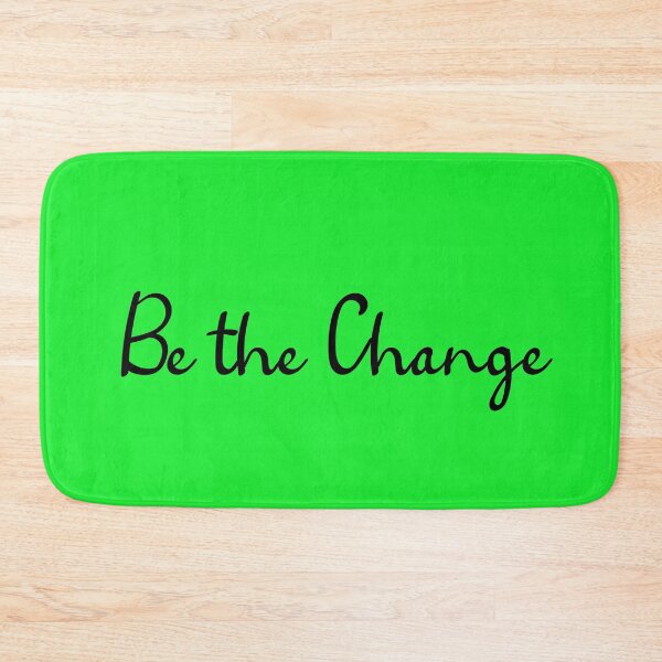 Item preview, Be the Change. Motivational Lines designed and sold by amrmab.