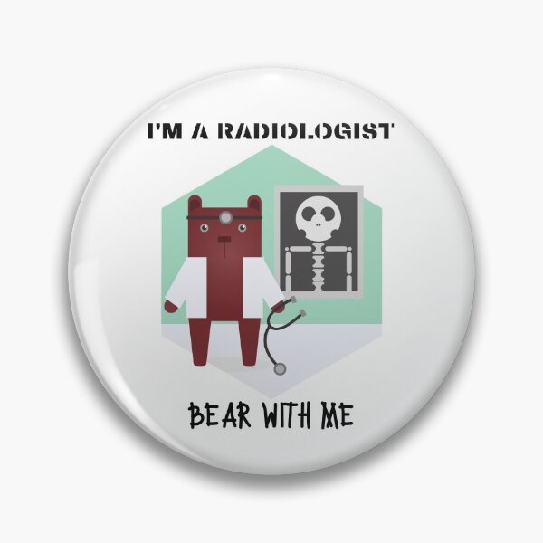 Item preview, I'm a Radiologist Bear With Me designed and sold by Ndigwan.
