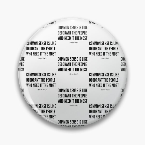Item preview, Great Common Sense designed and sold by WorldPrintTees.