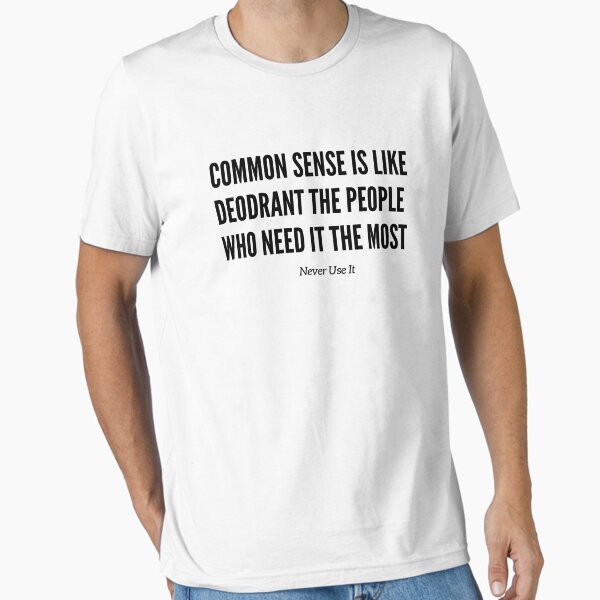 Artikel-Vorschau von Großer gesunder Menschenverstand, designt und verkauft von WorldPrintTees.