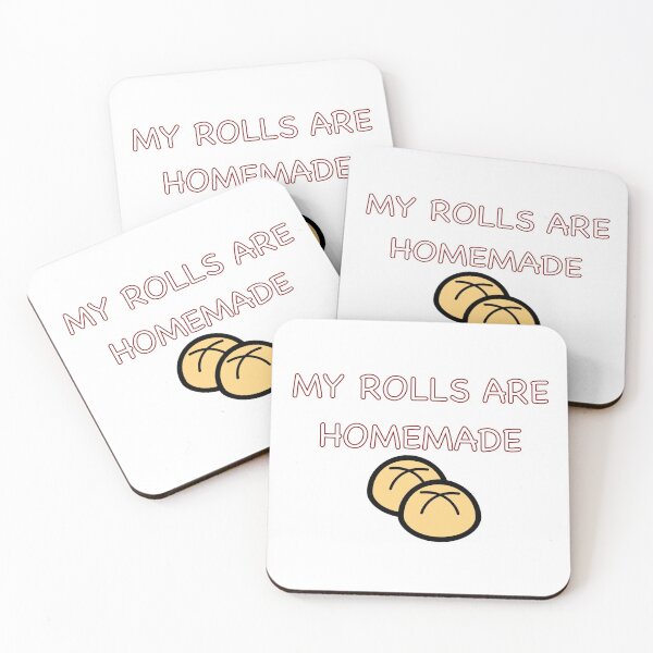 Item preview, My Rolls Are Homemade designed and sold by diginomdesigns.