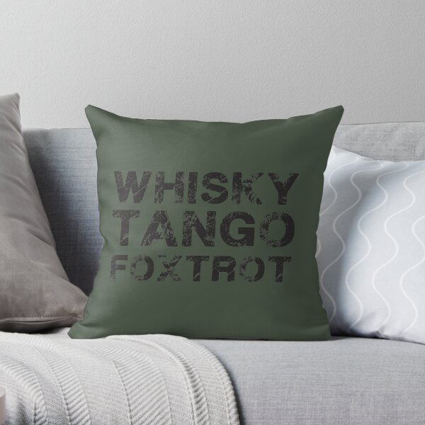 Whisky Tango Foxtrot 2 Throw Pillow
