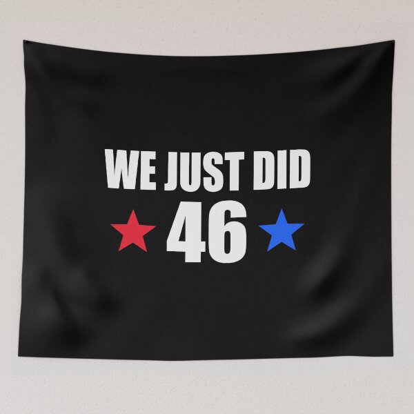 Item preview, we just did 46, biden 46 president, 46th us president, biden harris, anti trump, we just did 46 hat designed and sold by T-DESIGNEDZ.