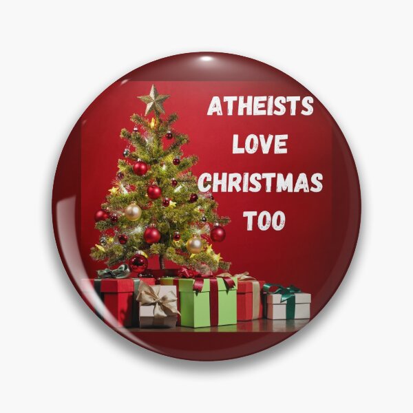 Item preview, Atheists Love Christmas Too designed and sold by Multi-Niche Digital Art & More.