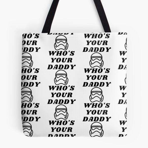 Item preview, Who's Your Daddy designed and sold by WorldPrintTees.