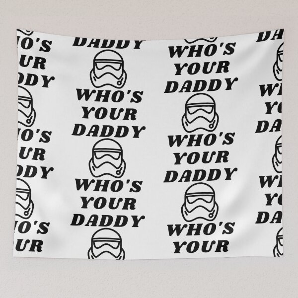 Item preview, Who's Your Daddy designed and sold by WorldPrintTees.