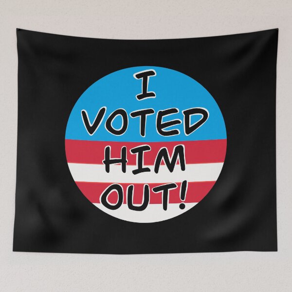 Item preview, I Voted Him Out! designed and sold by AceLlama.