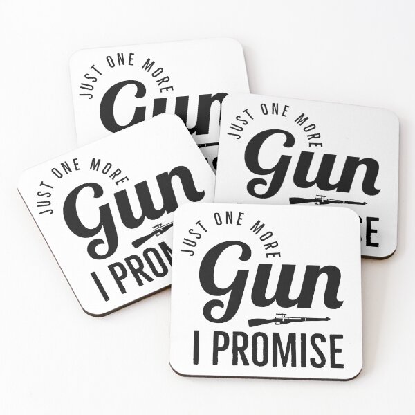 Item preview,  Just One More Gun I Promise - Funny Gun Quote designed and sold by Sutra-Lotus-Co.