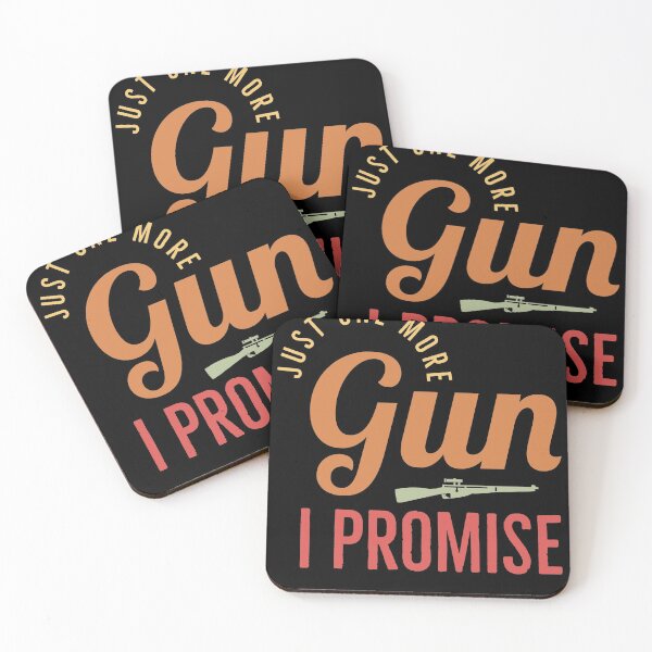 Item preview, Just One More Gun I Promise - Funny Gun Quote designed and sold by Sutra-Lotus-Co.