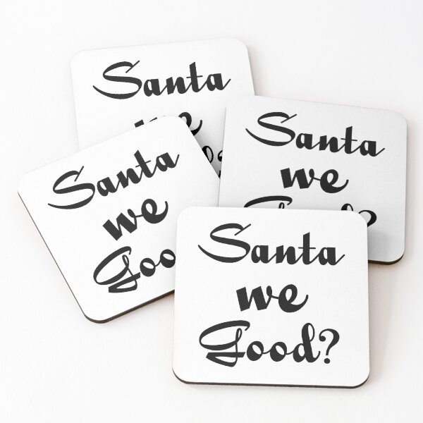Item preview, Santa We Good black font designed and sold by Piztees.