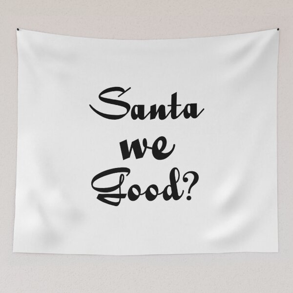Item preview, Santa We Good black font designed and sold by Piztees.