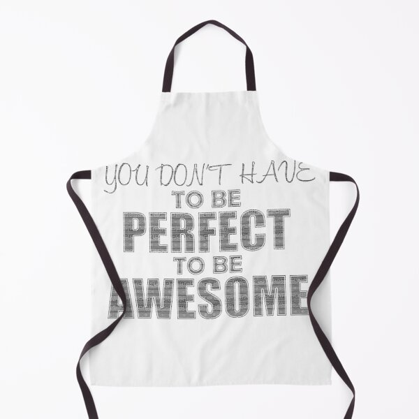 Item preview, you don't have to be perfect to be awesome designed and sold by vidyaroul.
