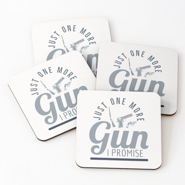 Item preview, Copy of Just One More Gun I Promise - Funny Gun Quote designed and sold by Sutra-Lotus-Co.