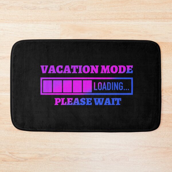 Item preview, Vacation Mode Loading Please Wait  designed and sold by Tatt-Hooligans.