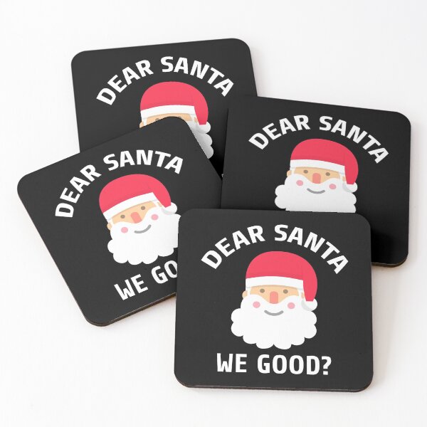 Item preview, Dear Santa We Good white font designed and sold by Piztees.