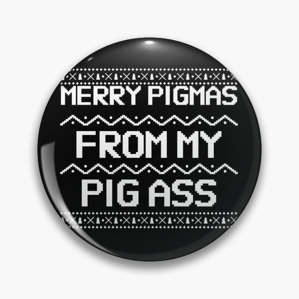 Item preview, Merry Pigmas From My Pig Ass Funny Christmas Ugly Sweater designed and sold by jacks-tees.