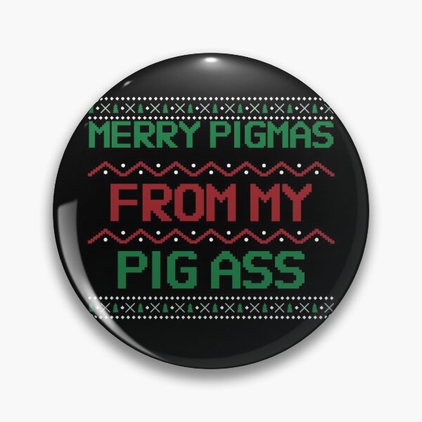 Item preview, Merry Pigmas From My Pig Ass Funny Christmas Ugly Sweater designed and sold by jacks-tees.
