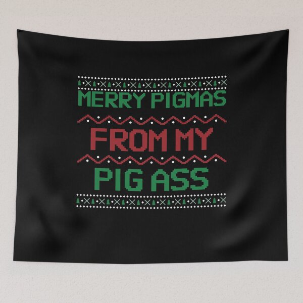 Item preview, Merry Pigmas From My Pig Ass Funny Christmas Ugly Sweater designed and sold by jacks-tees.