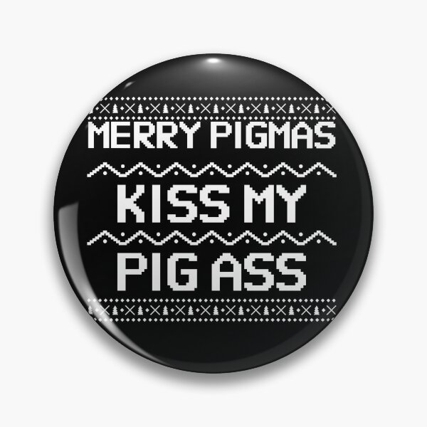 Item preview, Merry Pigmas Kiss My Pig Ass Funny Christmas Ugly Sweater designed and sold by jacks-tees.