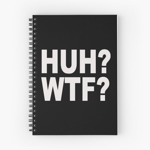 Item preview, ¿HUH? WTF? designed and sold by MonocleSkully.
