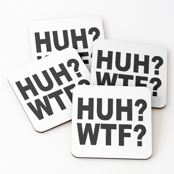 Item preview, HUH? WTF? designed and sold by MonocleSkully.