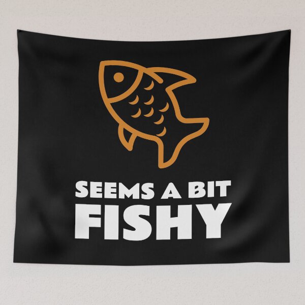 Item preview, Seems A Bit Fishy designed and sold by vibrantyy.