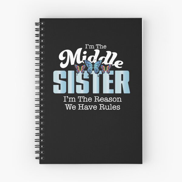 Item preview, I'm The Middle Sister I'm The Reason We Have Rules Rainbow Butterfly  designed and sold by 9ine9.