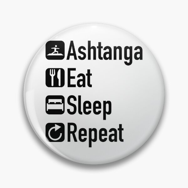 Item preview, Ashtanga eat sleep repeat designed and sold by Ashtangayogairl.