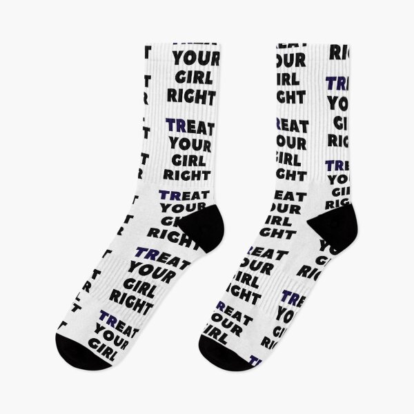 Item preview, Treat Your Girl Right designed and sold by WorldPrintTees.