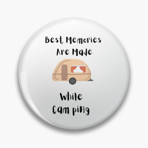 Item preview, Best Memories Are Made While Camping designed and sold by Jo Jurkiewicz.