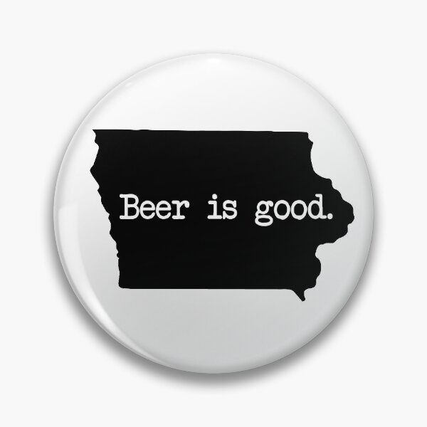 Item preview, Iowa Beer Is Good designed and sold by Mind of State.