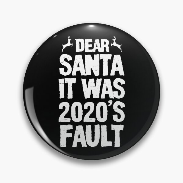 Item preview, Dear Santa It Was 2020's Fault Funny  Merry christmas  designed and sold by DESIGNNOUR.