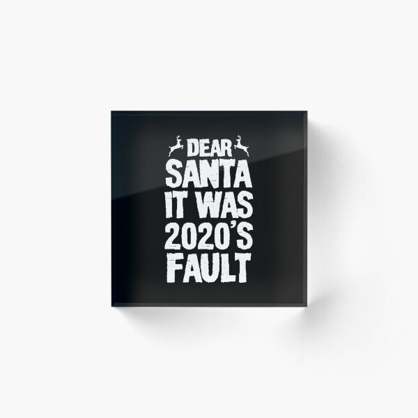 Item preview, Dear Santa It Was 2020's Fault Funny  Merry christmas  designed and sold by DESIGNNOUR.