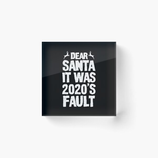 Item preview, Dear Santa It Was 2020's Fault Funny  Merry christmas  designed and sold by DESIGNNOUR.