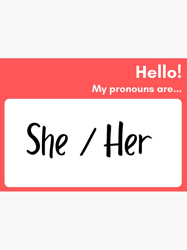 Hello My Pronouns Are Sheher Sticker For Sale By Hecatedesigns Redbubble 1535