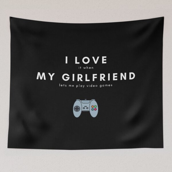 Artikelvorschau, I Love It When My Girlfriend Lets Me Play Videogames entworfen und verkauft von GionaSophia.