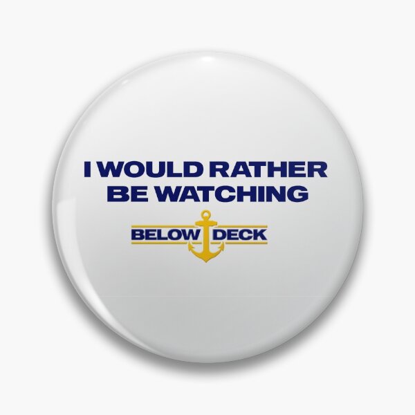 Item preview, I would rather be watching below deck designed and sold by ClumsyClouds.