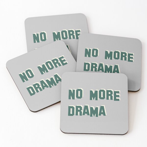 Item preview, No More Drama, dark green designed and sold by perezzzoso.