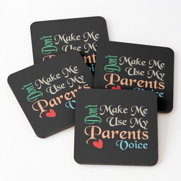 Item preview, Don't Make Me Use My Parents Voice, Cute Funny Gift Ideas For Parents designed and sold by awesomedraw.