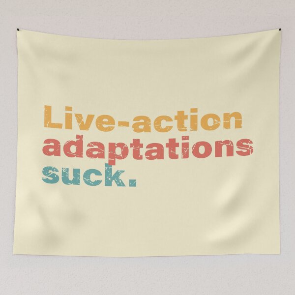 Item preview, Live action adaptations suck. designed and sold by SweetLog.