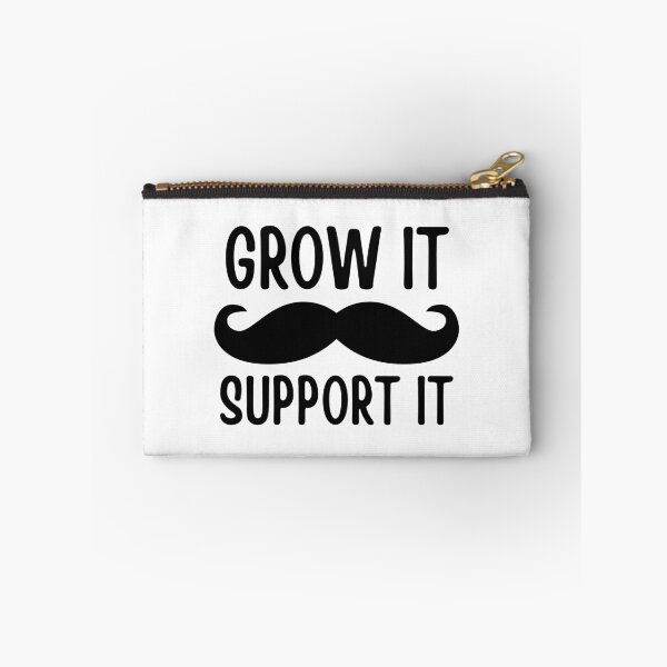Item preview, grow it, support it | funny movember puns designed and sold by Flow-Store.